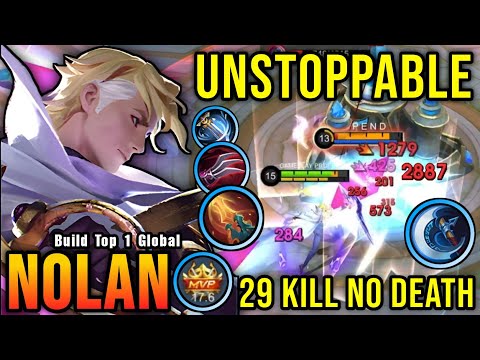 29 Kills No Death!! Nolan Critical DMG Build 100% Unstoppable!! - Build Top 1 Global Nolan ~ MLBB