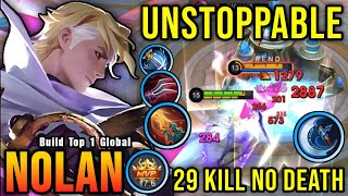 29 Kills No Death!! Nolan Critical DMG Build 100% Unstoppable!!  Build Top 1 Global Nolan ~ MLBB