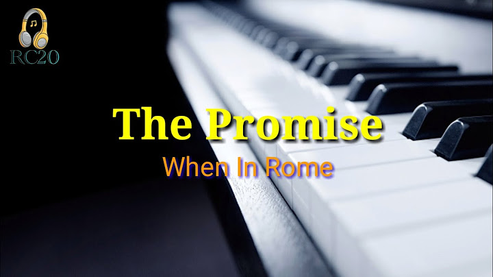 Lyrics to the promise when in rome