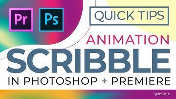 Scribble Animation in Photoshop and Premiere