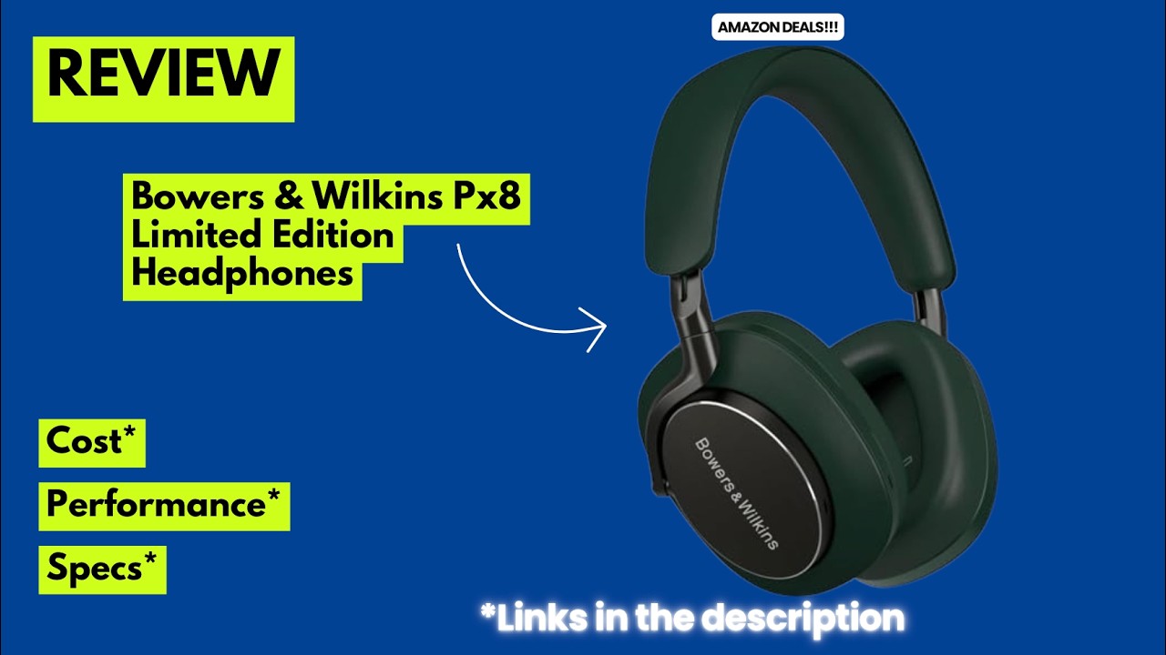 Bowers & Wilkins Px8 Limited Edition Review – Best Wireless ANC