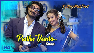 Ajith Latest Movie Songs 2017 | Pudhu Veedu Video Song | Thirupathi Tamil Movie | Ajith | Sadha