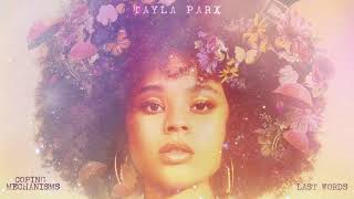 Watch Tayla Parx Last Words video