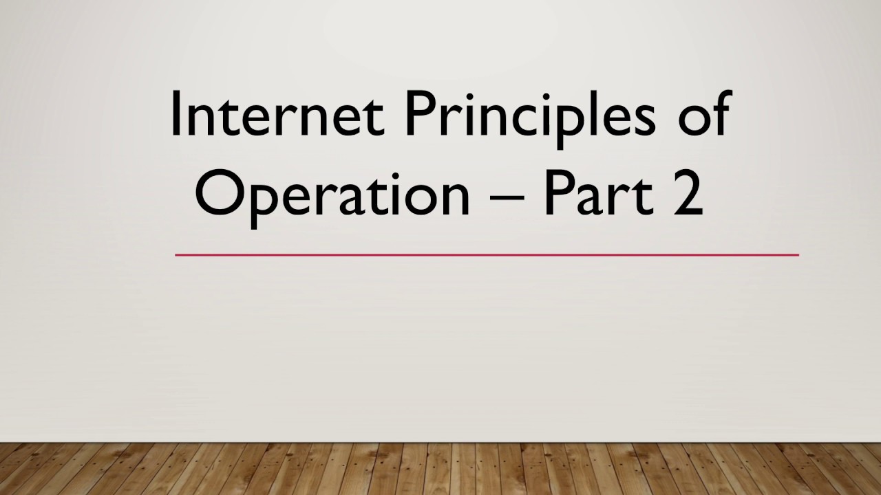 Computer Science 2210 Paper 1 Internet Principles of Operation Part 2