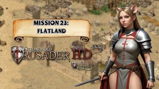 ⚔️ STRONGHOLD CRUSADER HD - MISSION: 23 FLATLAND 🎮 GAMEPLAY ⚔️