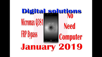 Micromax Q381 FRP Bypass new Methood no PC needed 2019