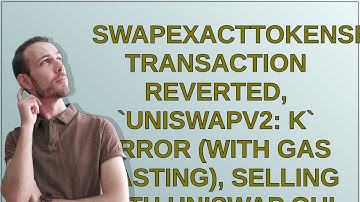 swapExactTokensForETH transaction reverted, `UniswapV2: K` error (with gas wasting), selling with...