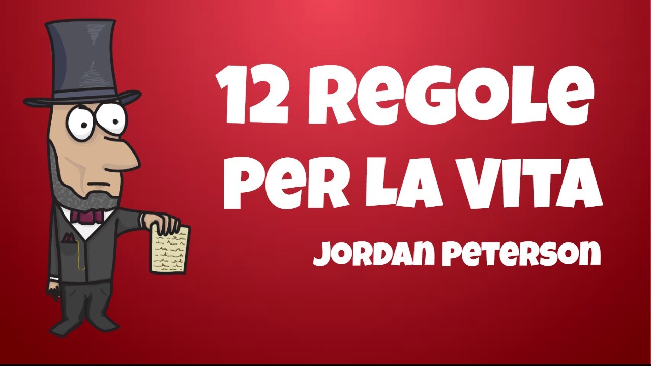 12 Regole Per La Vita (Un Antidoto Al Chaos) - Jordan Peterson 