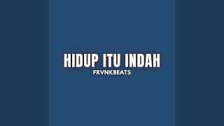 Download lagu Hidup Itu Indah