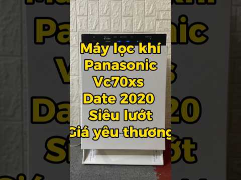 Máy lọc không khí panasonic date 2020 siêu lướt giá tốt