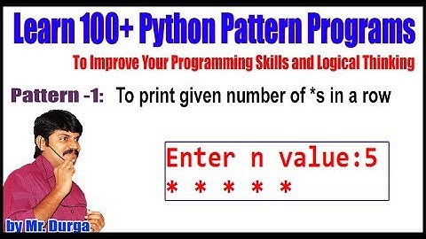 Learn 100+ Python Pattern Programs ||  Pattren - 1: To print given number of *s in a row