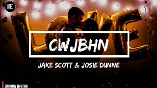 Jake Scott \& Josie Dunne - 'CWJBHN' (Lyric Video)