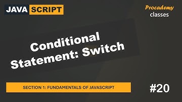 #20 Conditional Statement: Switch | Fundamentals of JavaScript | A Complete JavaScript Course