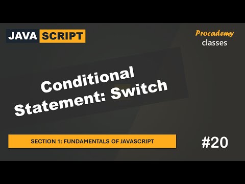#20 Conditional Statement: Switch | Fundamentals of JavaScript | A Complete JavaScript Course