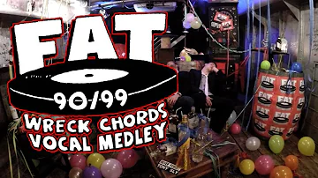 FOUR WRECK CHORDS - Fat Wreck Chords 90's Vocal Medley