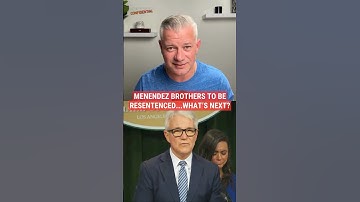 #MenendezBrothers to Be Resentenced…What’s Next? — Lawyer Explains