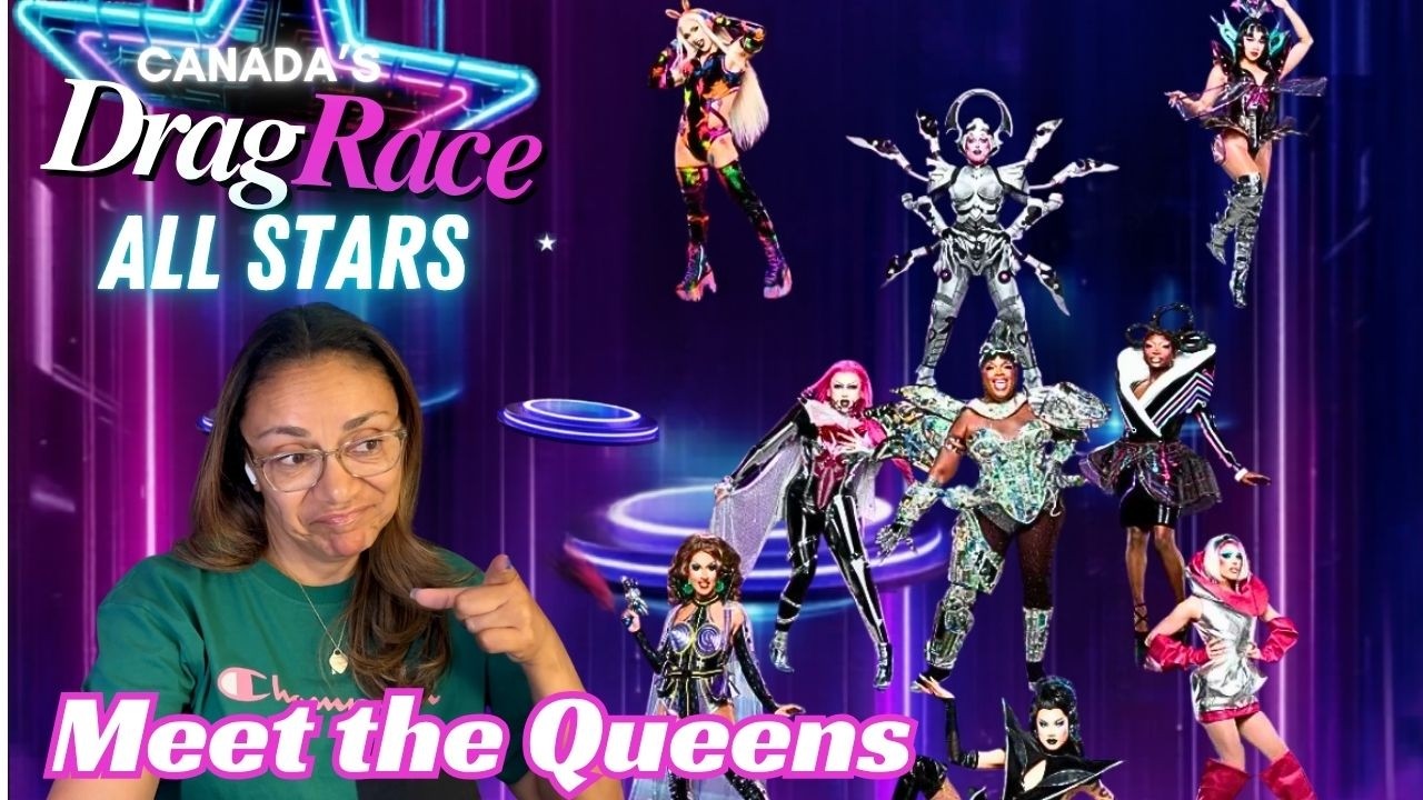 CANADA'S DRAG RACE ALL STARS 1 MEET THE QUEENS REACTION