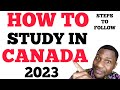 HOW TO GET ADMISSION IN 🇨🇦 CANADA 2023|HOW TO APPLY AND STUDY IN CANADA