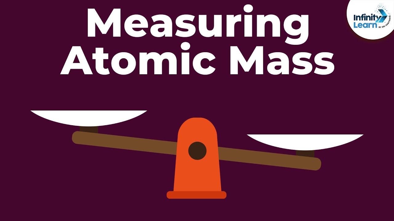 Measuring Atomic Mass | Atoms And Molecules | Don'T Memorise