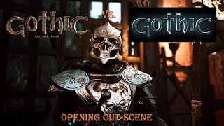 Gothic Playable Teaser 4K Opening Cut-Scene Comparison: Original vs. Remake
