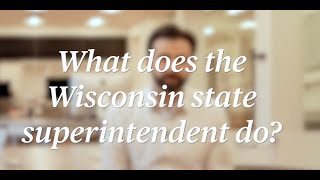 What does Wisconsin's state superintendent of public schools do?