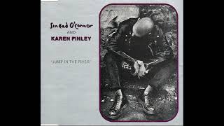 Sinéad O'Connor - Jump In The River (feat. Karen Finley) [1988]