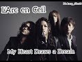 L'Arc en Ceil - My Heart Draws a Dream (Lyrics)