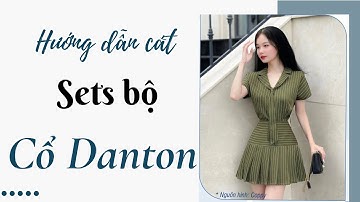 272/ Hướng dẫn cắt set bộ cổ Danton và chân váy xếp ly - từ Form cơ bản.