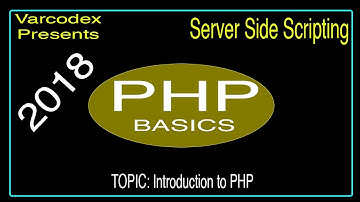 Server Side Scripting in PHP | Introduction to XAMPP and PHP 7.2 | New Tutorials 2018