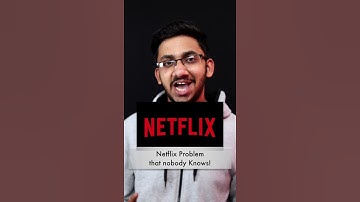 Netflix Problem that Nobody Knows😰 #Shorts