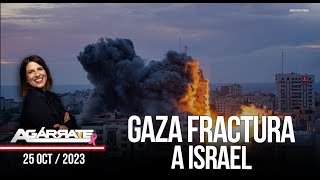 GAZA FRACTURA A ISRAEL | AGÁRRATE | FACTORES DE PODES | 2 DE 3