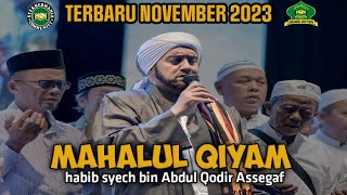 mahalul qiyam (terbaru )bersama habib syech bin Abdul Qodir Assegaf