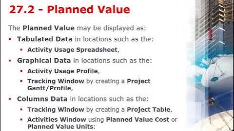 P6 PPM - LESSON 9 (Earned Value Management with P6) - 1. Performance Measurement Baseline and PV