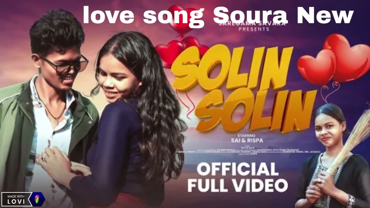 SOLIN SOLIN NEW SOURA OFFICIAL VIDEO|SOLIN SOLIN|SAI-RISPA|SAREGAMA SAVARA|NEW SOURA SONG 2026 