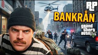GTA V RP! BANKRÅN, HELIKOPTER OCH SNUTEN ÄR FÖRBANNAD  |  DEL 65