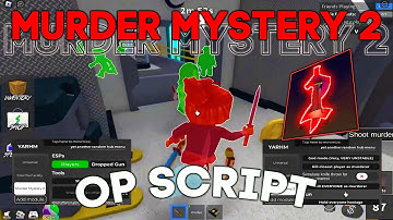 Murder Mystery 2 Script / Hack GUI | Auto Farm, ESP, God Mode, Kill All, Shoot Murderer & More