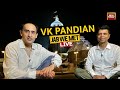 Rahul kanwal live with vk pandian  sambit patra  jab we met vk pandian live  india today live