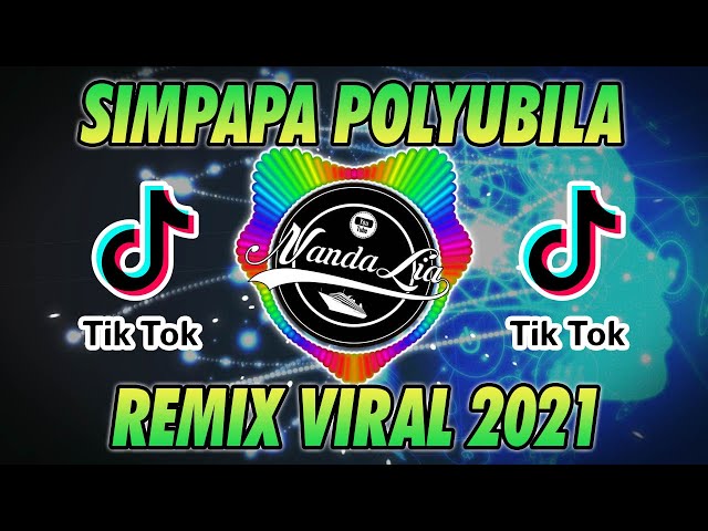 DJ SIMPAPA POLYUBILA REMIX TIK TOK TERBARU FULL BASS class=