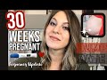 30 WEEK PREGNANCY UPDATE, THIRD TRIMESTER SYMPTOMS, FEAR OF BIRTH, INSOMNIA, FIRST TIME MOM