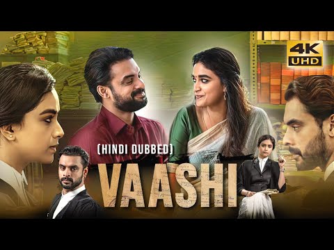 Vaashi2022Latest Released Hindi Dubbed Full Movie In 4K UKeerthy Suresh, Tovino Thomas