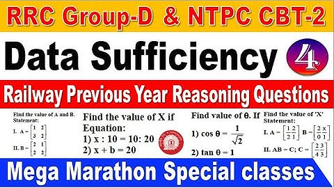 Data Sufficiency Final Part RRB Reasoning Previous year Questions with Explanation by SRINIVASMech