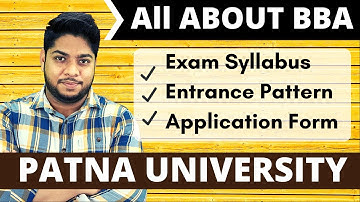 BBA Patna university entrance exam syllabus admission process complete details