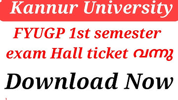 Kannur University FYUGP 1st semester exam Hall ticket published Download Now 