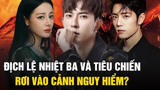 Sau Vu Mông Lung, đến Trần Đô Linh, Địch Lệ Nhiệt Ba, Tiêu Chiến: Danh sách “hiến tế” đã lên sẵn?