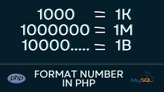 Number Formatting in PHP (1000 to 1K) - PHP Tutorial