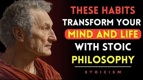 8 Stoic Habits That Will Improve Your Life