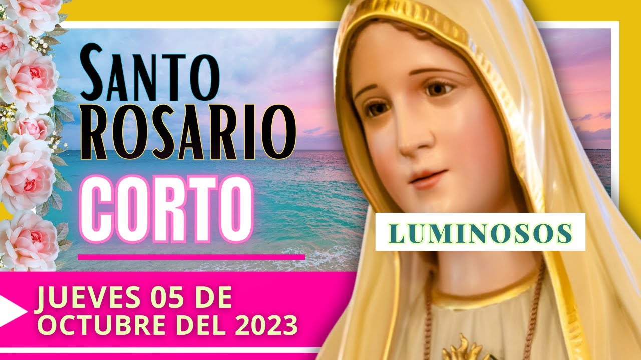 rezo-del-santo-rosario-corto-de-hoy-jueves-misterios-luminosos-youtube
