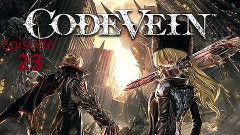 Code Vein- Let