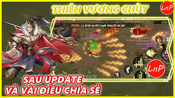 VÕ LÂM 1 MOBILE - CUA CẦM THIÊN VƯƠNG CHÙY SAU UPDATE VÀ VÀI ĐIỀU CHIA SẺ | LnP