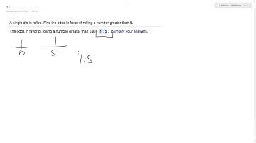 A single die is rolled. Find the odds in favor of rolling a number greater than 5.